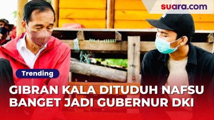 'Tak Sanggup Melihat Fakta Seterang Ini' Balas Gibran Kala Dituduh Nafsu Banget Jadi Gubernur DKI