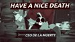 Have a Nice Death - El CEO de la Muerte