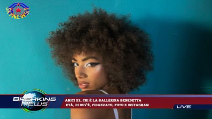 Amici 22, chi è la ballerina Benedetta  età, di dov'è, fidanzato, foto e Instagram