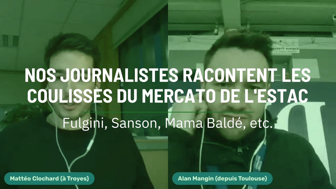 Nos journalistes racontent les coulisses du mercato de l'ESTAC