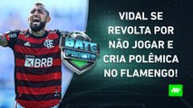 Vidal SE REVOLTA e CRIA POLÊMICA no Flamengo antes do Mundial; Palmeiras VENCE! | BATE PRONTO