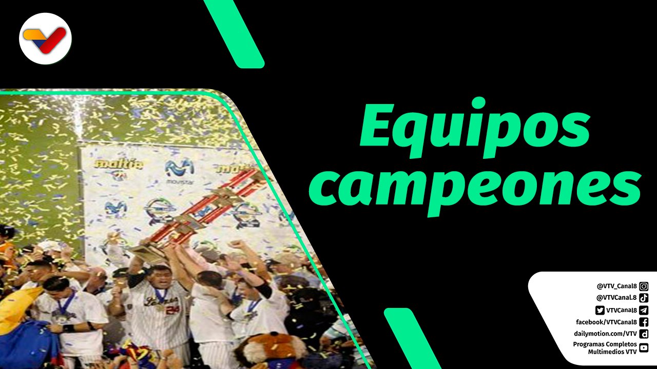 Tiempo Deportivo | Equipos campeones y con más títulos de las Series del Caribe jugadas en Venezuela