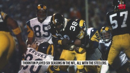 Former Steelers Running Back Sidney Thornton Dies at Age 68