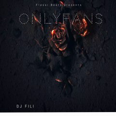 DJ FILL - onlyfans (flassi beats 2023)
