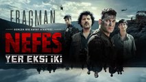 Nefes: Yer Eksi İki Fragman