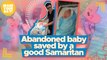 Abandoned baby saved by a good Samaritan  | Make Your Day