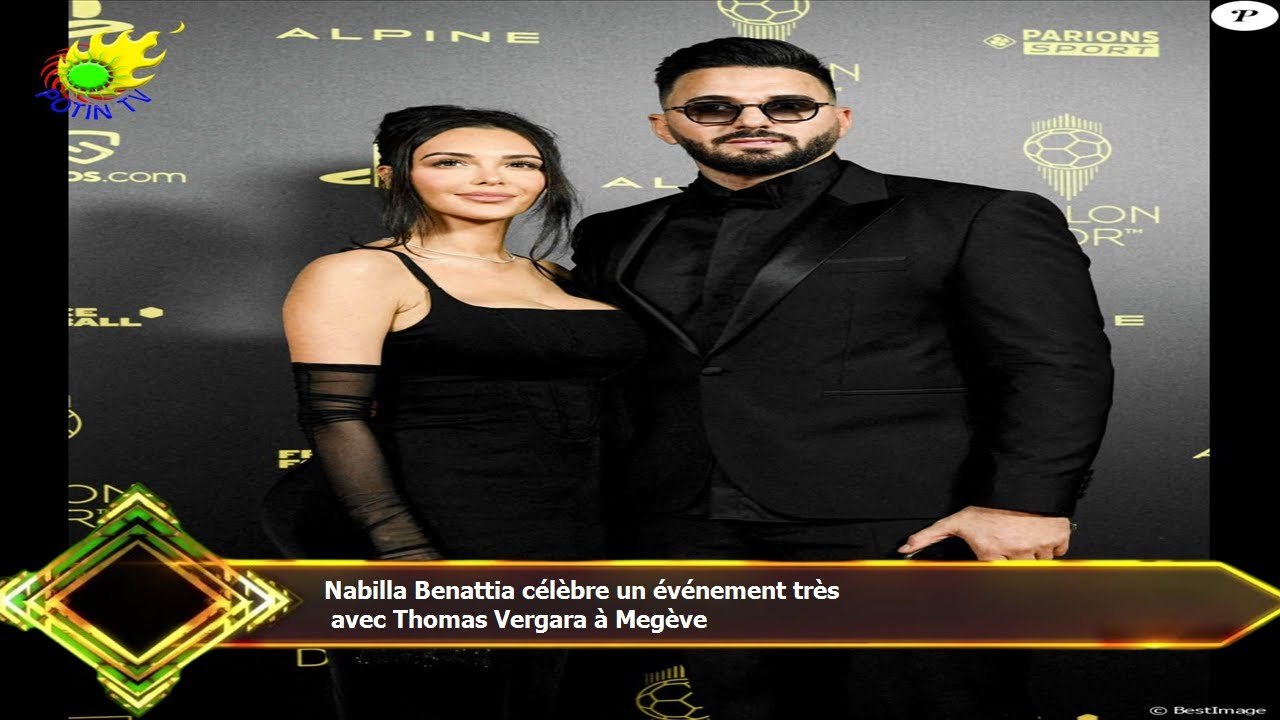 Nabilla Benattia célèbre un événement très  avec Thomas Vergara à Megève