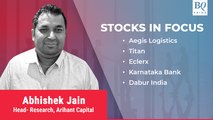 Stocks In Focus: Aegis Logistics, Titan, Dabur India, And More