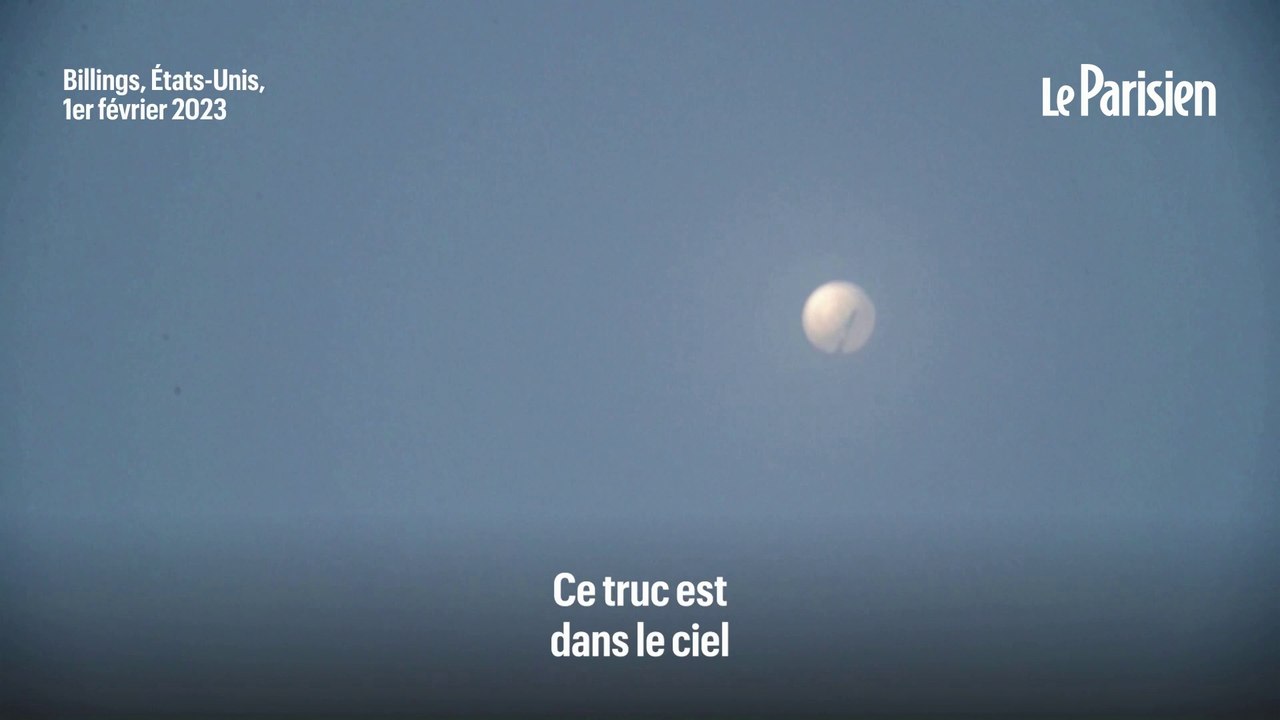 « Il y a un truc là haut ! » : un ballon espion chinois filmé dans le ciel des Etats-Unis