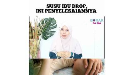 Borak Pa&Ma  Susu Ibu Drop, Ini Penyelesaiannya