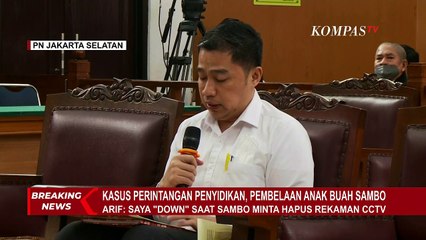 Dalam Pleidoinya, Arif Rachman Sebut Down saat Ferdy Sambo Minta Hapus Rekaman CCTV