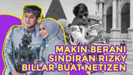 Makin Berani di Medsos, Berikut 7 Sindiran Rizky Billar buat Netizen