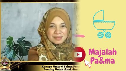 Kenapa Umur 6 Tahun Pertama Penting Untuk Anak-Anak