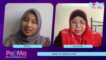 Salah Ke Marah Anak  Borak Pama