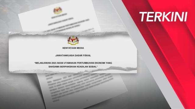 [TERKINI] Jawatankuasa Dasar Fiskal tanggungjawab rangka Belanjawan 2023