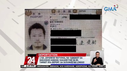 4 na Japanese national na sangkot sa nakawan habang nakadetine sa BI, target ipa-deport sa susunod na linggo | 24 Oras