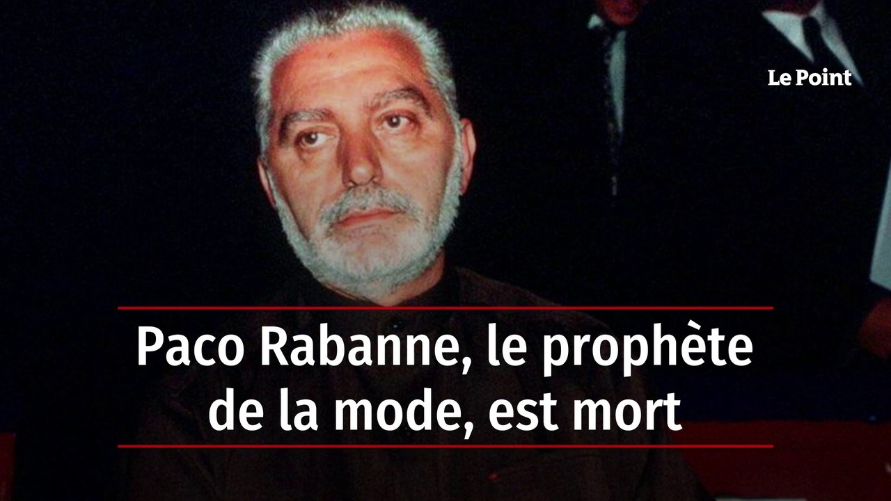 Paco Rabanne, le prophète de la mode, est mort