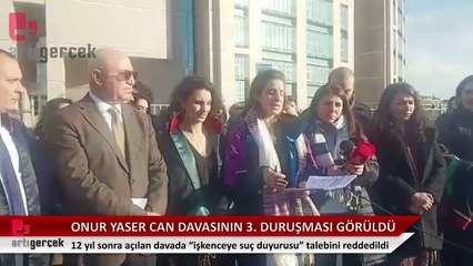 Onur Yaser Can davası: İşkenceye suç duyurusu talebi reddedildi