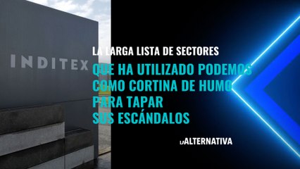 Download Video: Recopilamos la larga lista de sectores que ha utilizado Podemos como cortina de humo para tapar sus escándalos