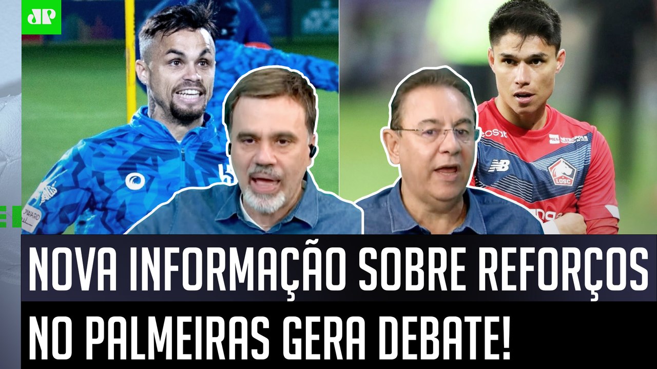 "Olha, se eles VIEREM para o Palmeiras..." NOVA INFORMAÇÃO sobre REFORÇOS gera DEBATE!