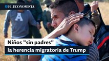 Herencia migratoria de Trump: 998 niños permanecen separados