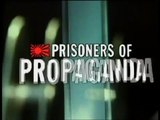 Prisoners of Propaganda | movie | 1991 | Official Trailer