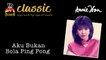 Annie Ibon - Aku Bukan Bola Ping Pong (Official Music Video)