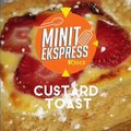 Custard Toast, Menu Minum Petang Yang Enak