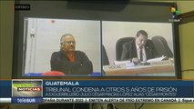 Guatemala: Tribunal condena a otros cinco años de prisión al excomandante guerrillero “César Montes”