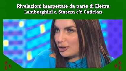 Rivelazioni inaspettate da parte di Elettra Lamborghini a Stasera c’è Cattelan