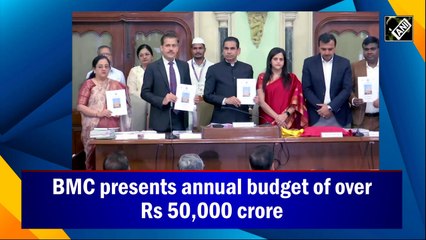 BMC presents annual budget of over Rs 50,000 cr