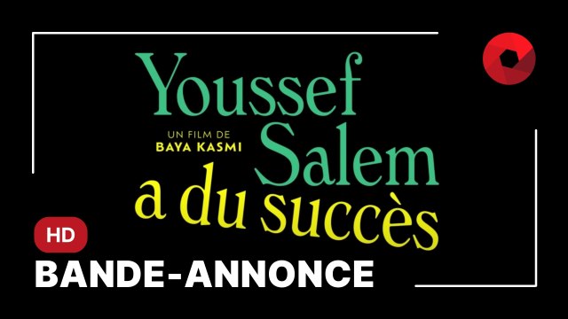 YOUSSEF SALEM A DU SUCCÈS de Baya Kasmi avec Ramzy Bedia, Noémie Lvovsky, Abbes Zahmani : bande-annonce [HD]