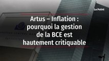 Artus – Inflation : pourquoi la gestion de la BCE est hautement critiquable