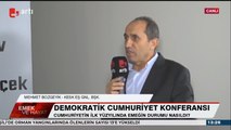 Mehmet Bozgeyik, 'Demokratik Cumhuriyet Konferansı'nı değerlendirdi