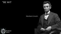“Be with a leader when he is right, stay with him when he is still right, but, leave him when he is wrong.” Abraham Lincoln Thoughts