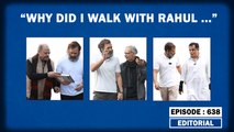 Editorial with Sujit Nair: Why I Walked With Rahul Gandhi??| Anand Vardhan Singh| Prof. Ram Puniyani
