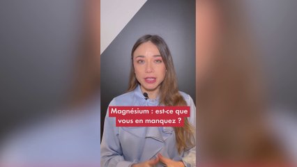 Carence en magnésium : voici les 5 signes qui doivent vous alerter