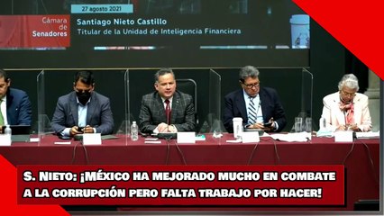 S. Nieto: ¡México ha mejorado mucho en combate a la corrupción pero falta trabajo por hacer!