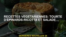 Recettes végétariennes: Épinards-RICOTTA ET SALADE.