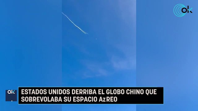 Estados Unidos derriba el globo chino que sobrevolaba su espacio aéreo
