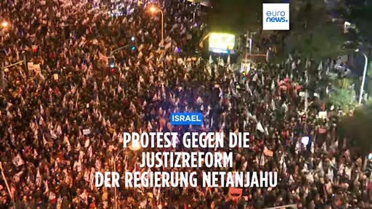 Zehntausende protestieren in Tel Aviv gegen die Pläne der Netanjahu-Regierung
