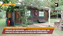 Verano en Misiones La Agustina Ecolodge, un contacto con la naturaleza en Candelaria