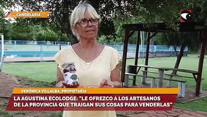La Agustina Ecolodge Le ofrezco a los artesanos de la provincia que traigan sus cosas para venderlas