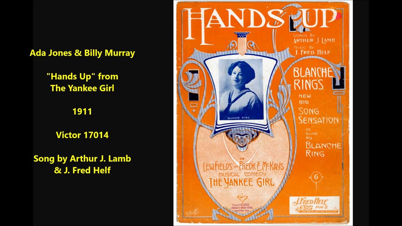 Ada Jones & Billy Murray - Hands Up (1911)