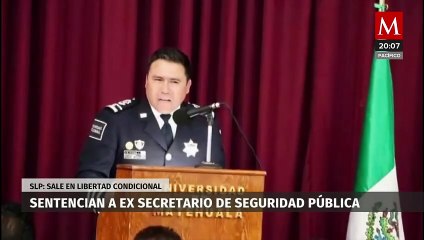 Ex secretario de Seguridad de San Luis Potosí obtiene libertad condicional