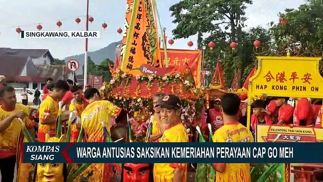 Perdana Selepas PPKM, Warga Singkawang Antusias Rayakan Festival Cap Go Meh