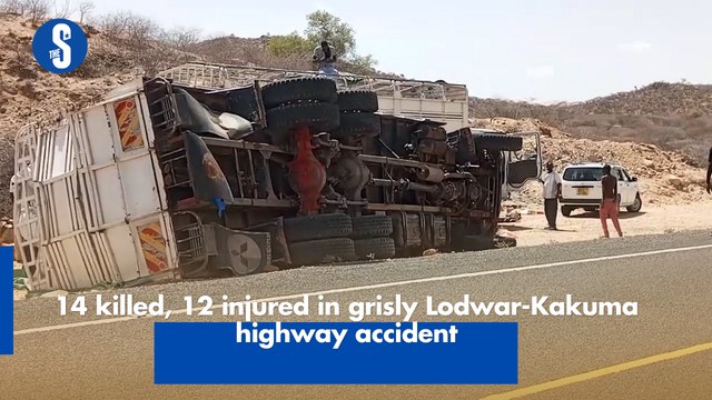14 killed, 12 injured in grisly Lodwar-Kakuma highway accident