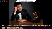 109115-mainWhat to watch this weekend: The 'Grammy Awards' air on CBS - 1breakingnews.com