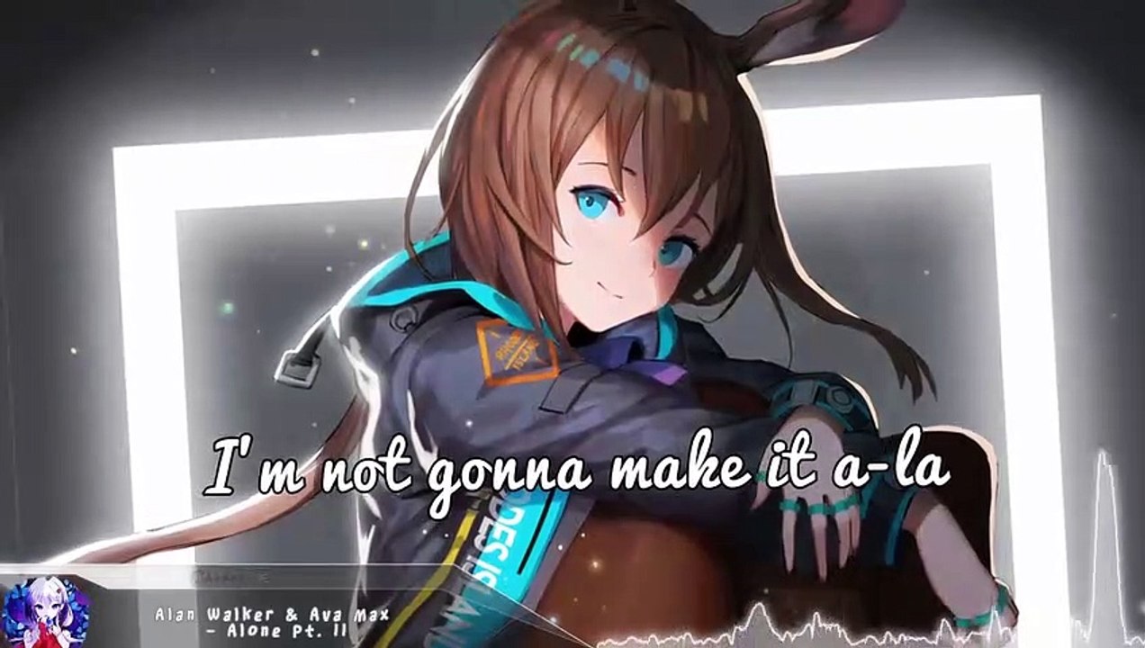 Nightcore - Alone, Pt  II (Alan Walker & Ava Max) - (Lyrics)