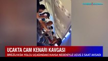 Uçakta pes dedirten 'cam kenarı' kavgası!